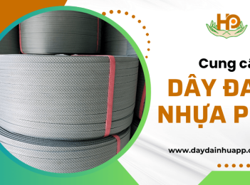 Tìm mua dây đai nhựa PP siêu bền chắc giá tốt tại Hạnh Phúc Packing